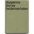 Dapperste Disney heldenverhalen