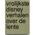 Vrolijkste Disney verhalen over de lente