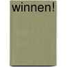 Winnen! door Joost van Kleef