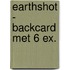 Earthshot - Backcard met 6 ex.