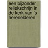 Een bijzonder reliekschrijn in de kerk van ’s Herenelderen door Jeroen Reyniers