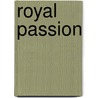 Royal Passion door Geneva Lee