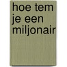 Hoe tem je een miljonair door Jessica Clare