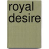 Royal Desire door Geneva Lee