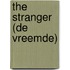 The Stranger (De vreemde)