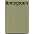 Lentegroen