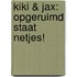 Kiki & Jax: Opgeruimd staat netjes!