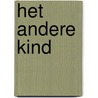 Het Andere Kind by Fredrik Hamer