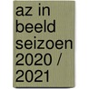 AZ in beeld seizoen 2020 / 2021 by Ed van de Pol
