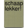 Schaap lekker! by Marit Van de Klok