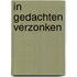 In gedachten verzonken