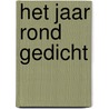 Het jaar rond gedicht door HelèN. Versteegen