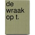 De Wraak op T.
