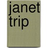 Janet Trip door Marien Chr. Bruinzeel