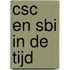 CSC en SBI in de tijd