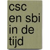 CSC en SBI in de tijd door Ruth Peetoom