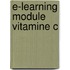 E-learning module Vitamine C