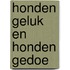 Honden Geluk en Honden Gedoe