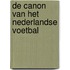 De canon van het Nederlandse voetbal