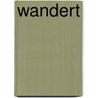 Wandert door Yvonne Jagtenberg