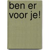 Ben er voor je! door Jamie-Lee Six
