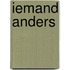 Iemand anders