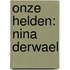 Onze helden: Nina Derwael