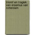 Triomf en tragiek van Erasmus van Rotterdam