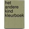 Het Andere Kind Kleurboek by Fredrik Hamer