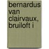 Bernardus van Clairvaux, Bruiloft I