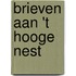 Brieven aan 't Hooge Nest
