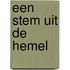 Een stem uit de hemel