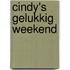Cindy's gelukkig weekend