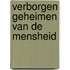 Verborgen geheimen van de mensheid