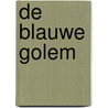 De blauwe golem door Joke Adam