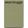 West-Brugge door Rita Bossuyt