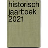 Historisch Jaarboek 2021 by Unknown