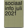 Sociaal Info juli 2021 door Tinus Kamps