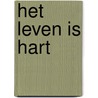 Het leven is hart door Fons Delnooz Patricia Martinot