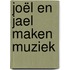 Joël en Jael maken muziek