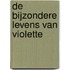 De bijzondere levens van Violette