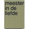 Meester in de liefde by Peggy Tchai