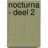 Nocturna - deel 2 by Maya Motayne