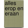 Alles erop en eraan door Martine F. Delfos