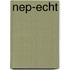 Nep-echt