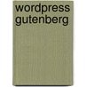 WordPress Gutenberg by Roy Sahupala
