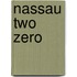 Nassau Two Zero