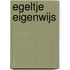 Egeltje Eigenwijs