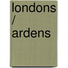 Londons / Ardens door Jan Bommerson