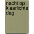 Nacht op klaarlichte dag